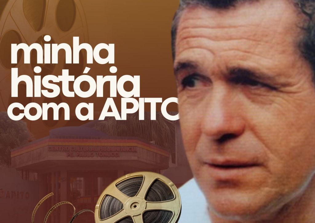 Saiba como participar da série “Minha História com a APITO”